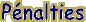 Pnalties :